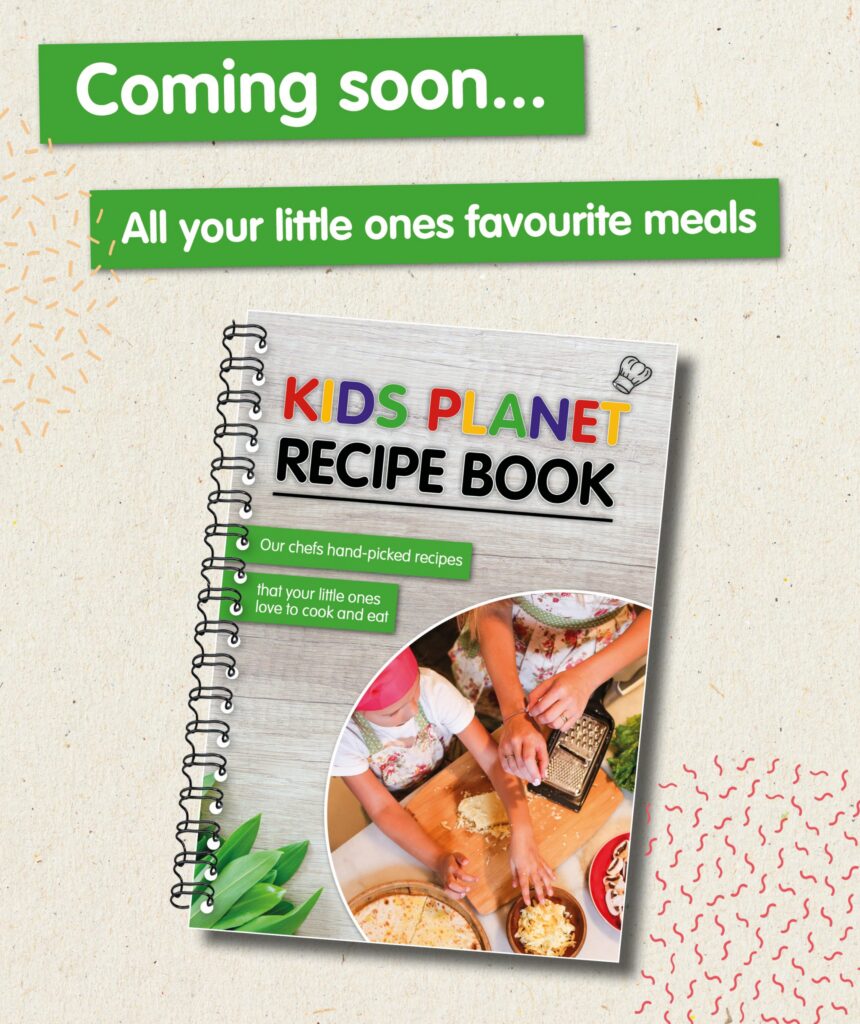 We are launching our very own Kids Planet Recipe Book!